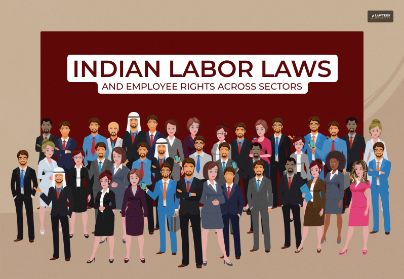 Indian Labor Laws and Employee Rights Across Sectors