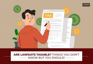 Do You Pay Taxes on Lawsuit Settlements What You MUST Know