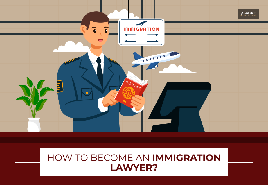 how to become an immigration lawyer