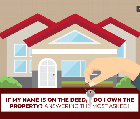 if my name is on the deed do i own the property