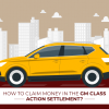 How To Claim Money In The GM Class Action Settlement?