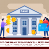 Credit One Bank TCPA Robocall Settlement- Everything You Need To Know