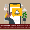 ListCrawler Cartel Scam: A Guide To Recognizing And Stopping Extortion