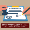 Stamp Paper Validity In Legal Documents – A 2026 Guide