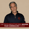 The Truth About The Viral Epstein Files Cannibalism Claims