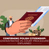 Confirming Polish Citizenship: Administrative vs. Court Procedures Explained