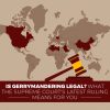Is Gerrymandering Legal? What The Supreme Court’s Latest Ruling Means For You
