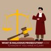 What Is Malicious Prosecution? How To Know If You Have A Claim